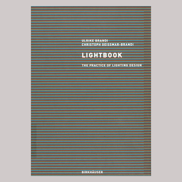 Lightbook_Ulrike Brandi Licht_Birkhaeuser_Publikation